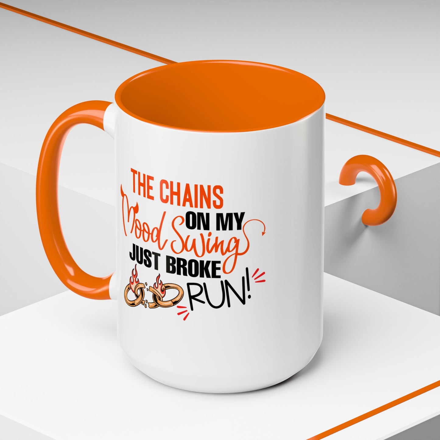 Humor Mug - The Chains On My Mood Swing