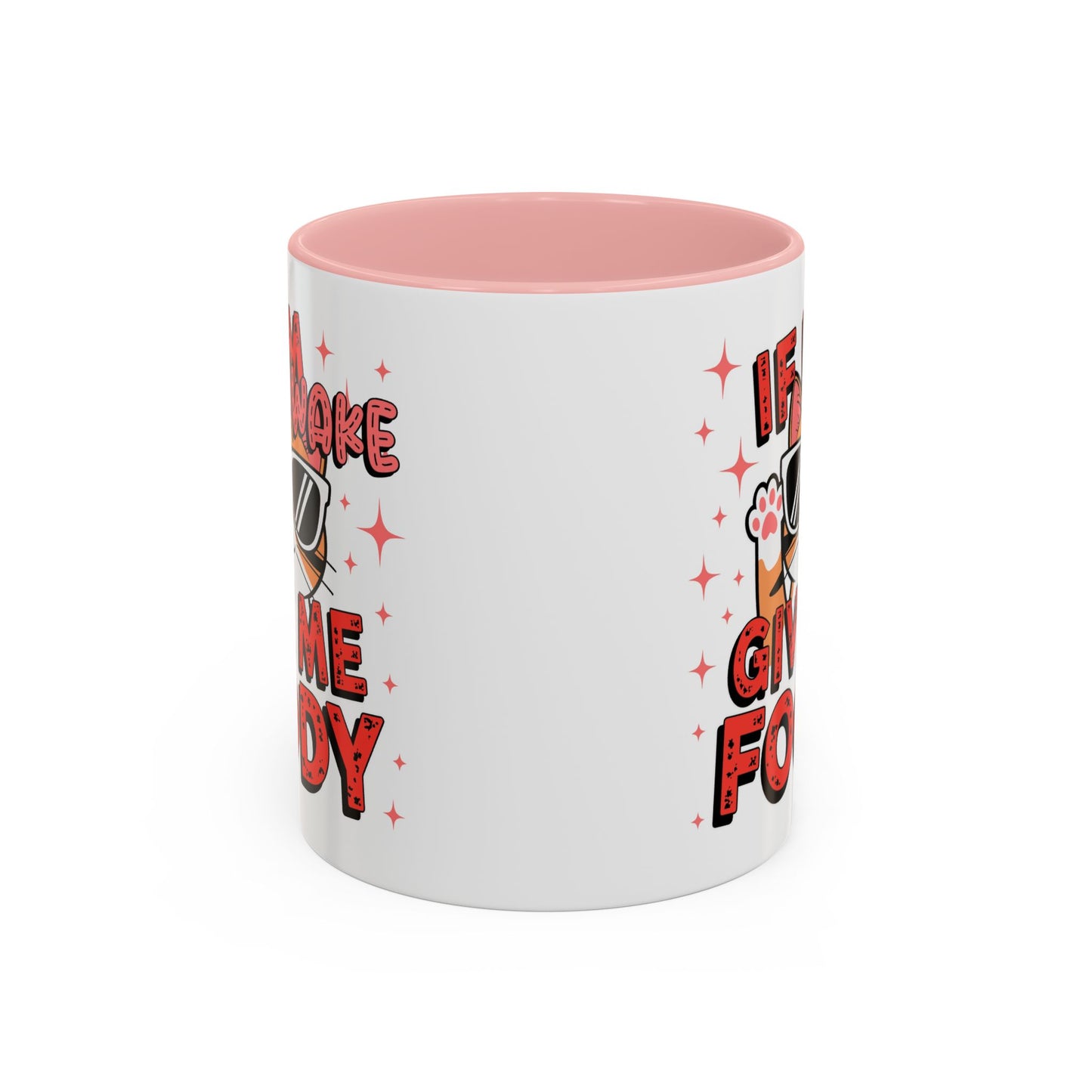 Animal Mug - If I'm Awake Give Me Foody