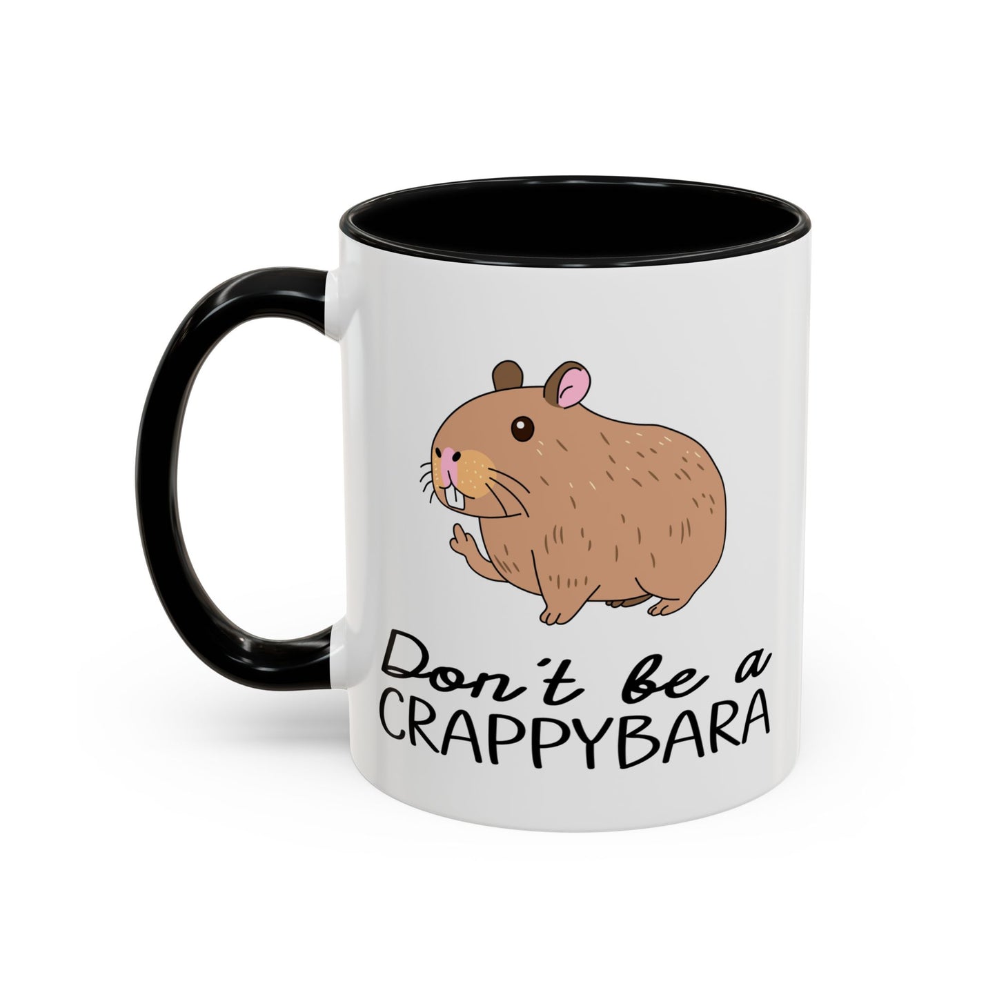 Adult Mug - Don't Be A Crappybara