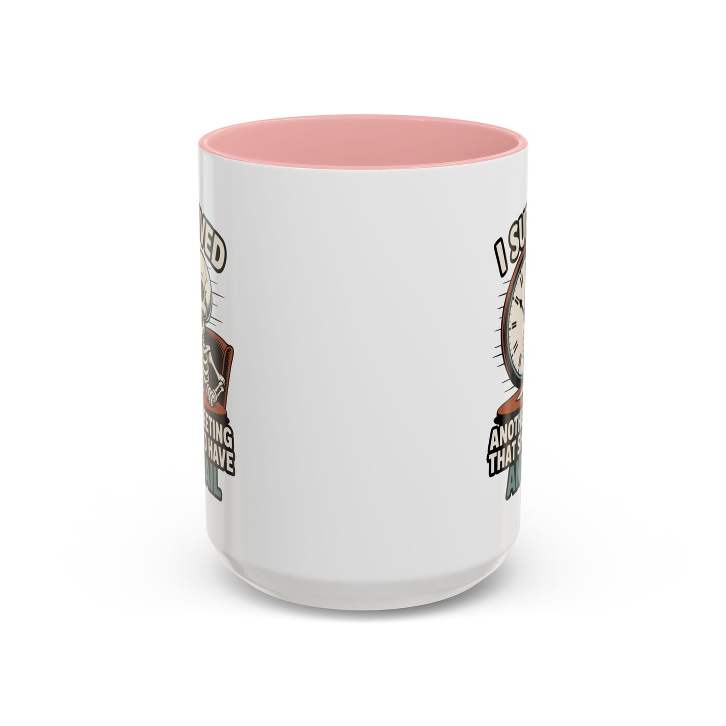 Office Mug - I Survived Another Meeting