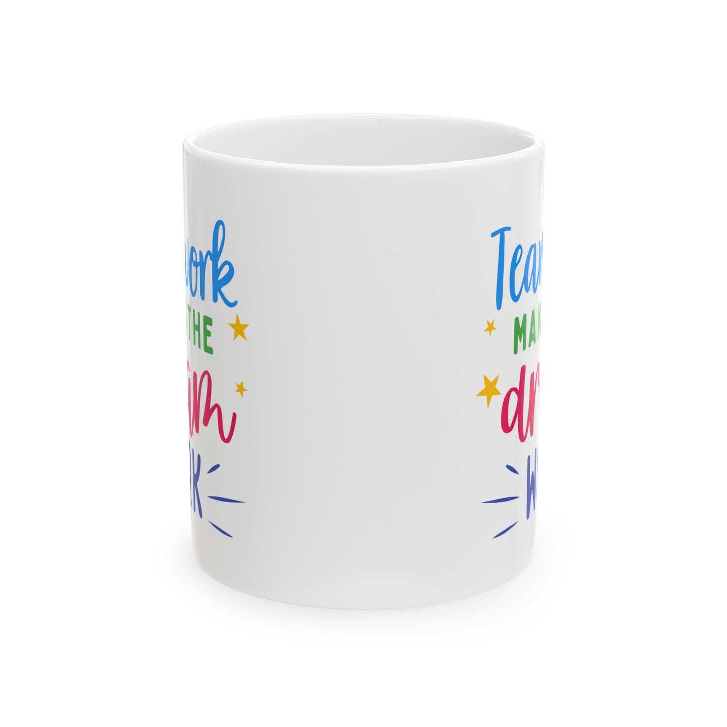 Motivation Mug - Teamwork Makes The Dream Work