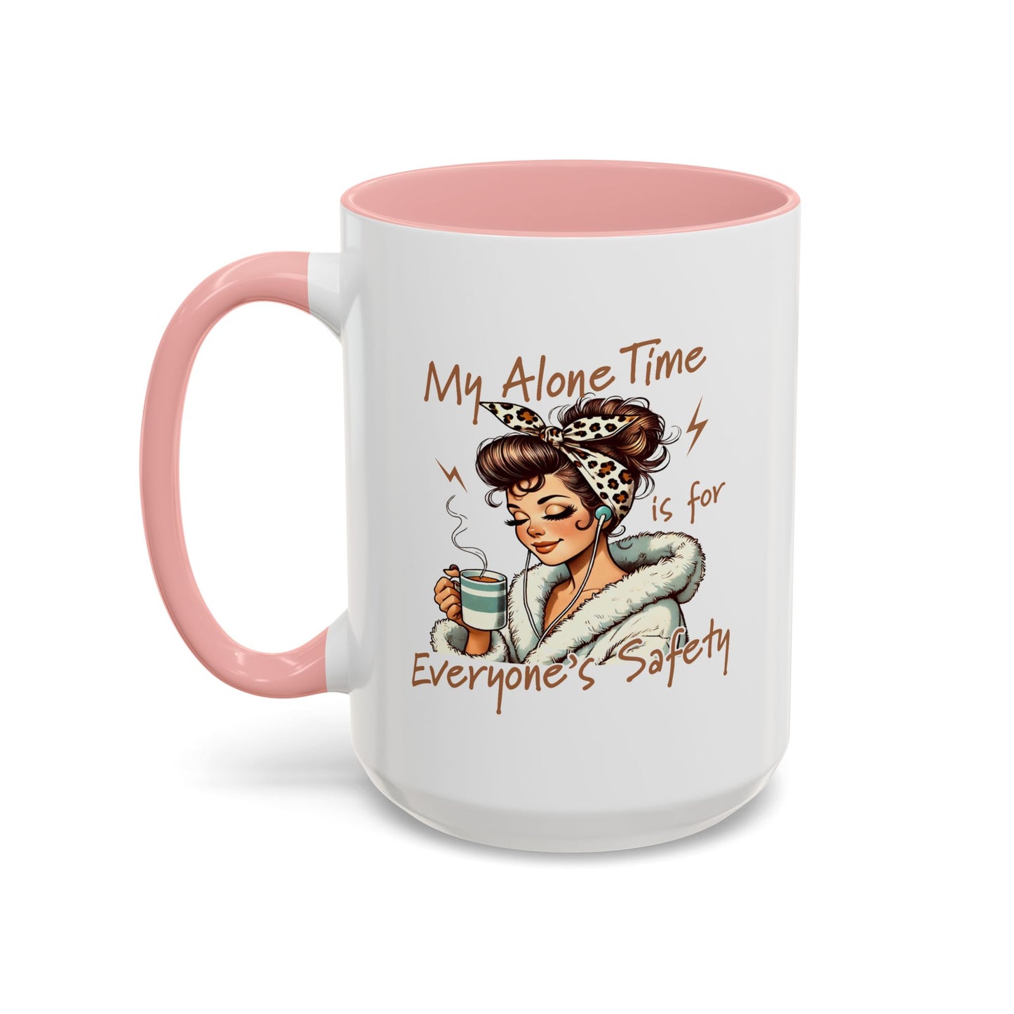 Mother's Day Mug - My Alone Time