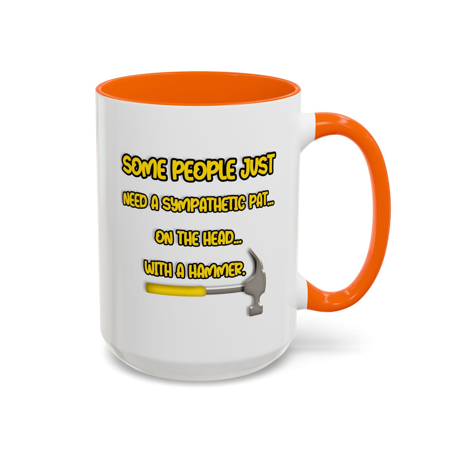 Humor Mug - Some People