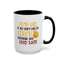 Humor Mug - It's Ok If You Don't Like Me