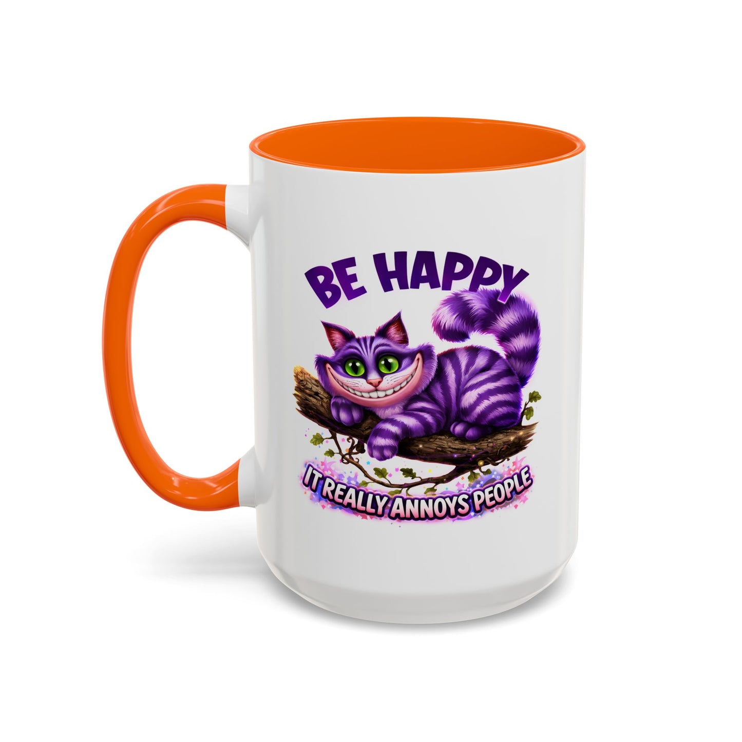 Humor Mug - Be Happy
