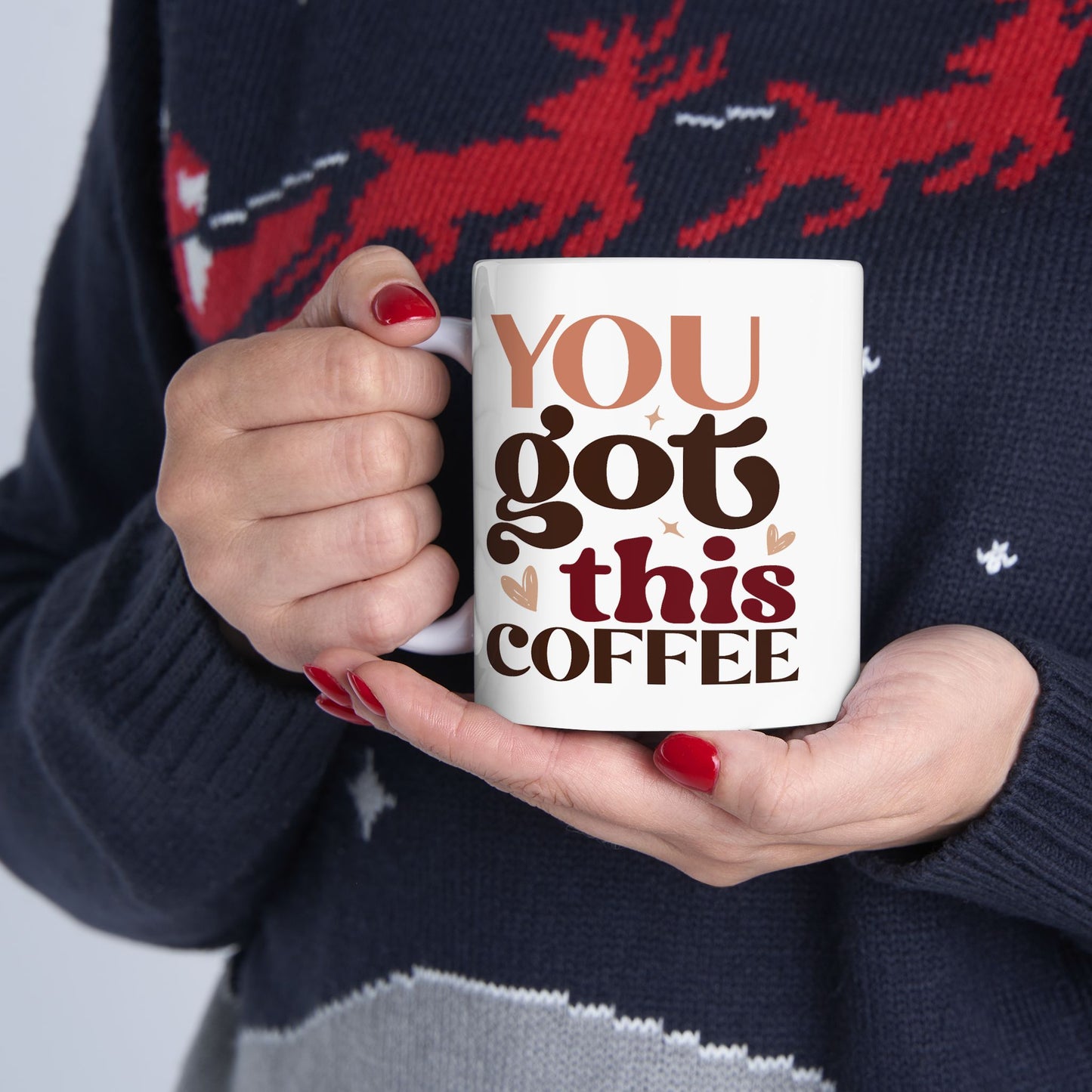 Motivation Mug - You Got This Coffee