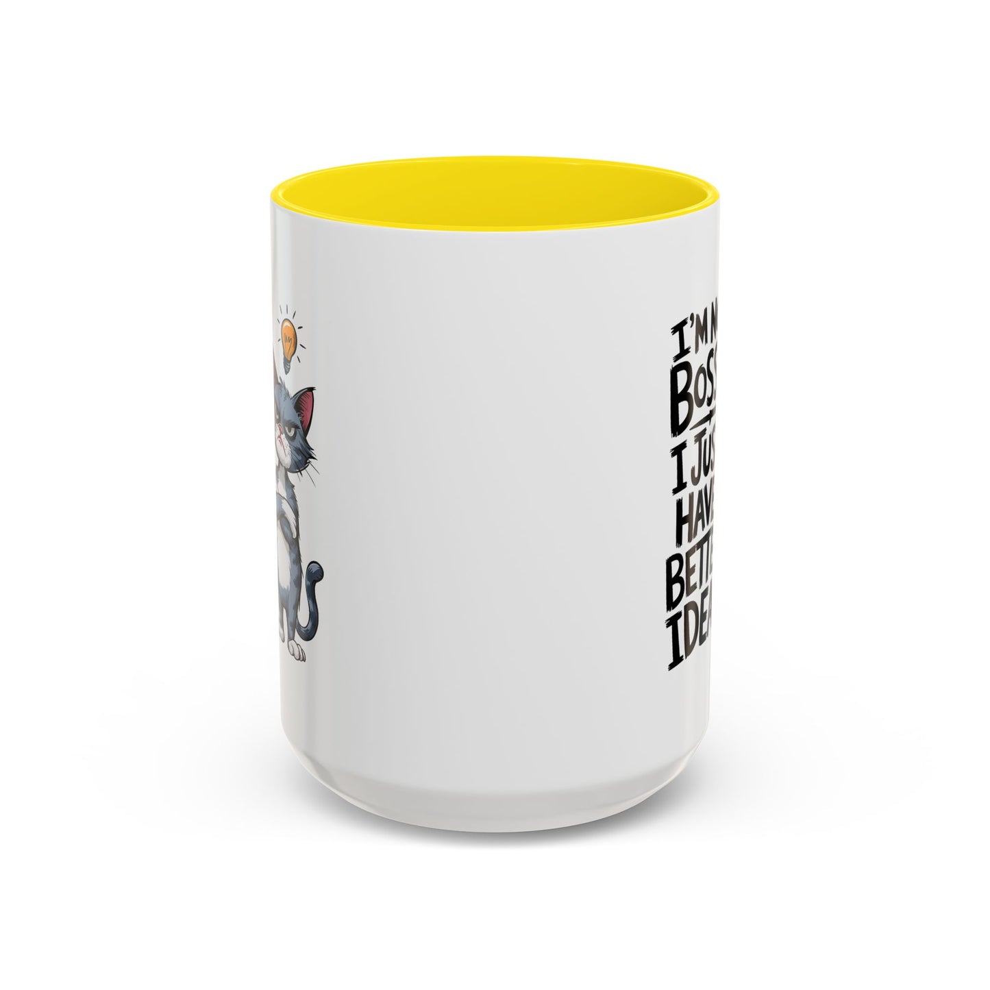 Humor Mug - I'm Not Bossy