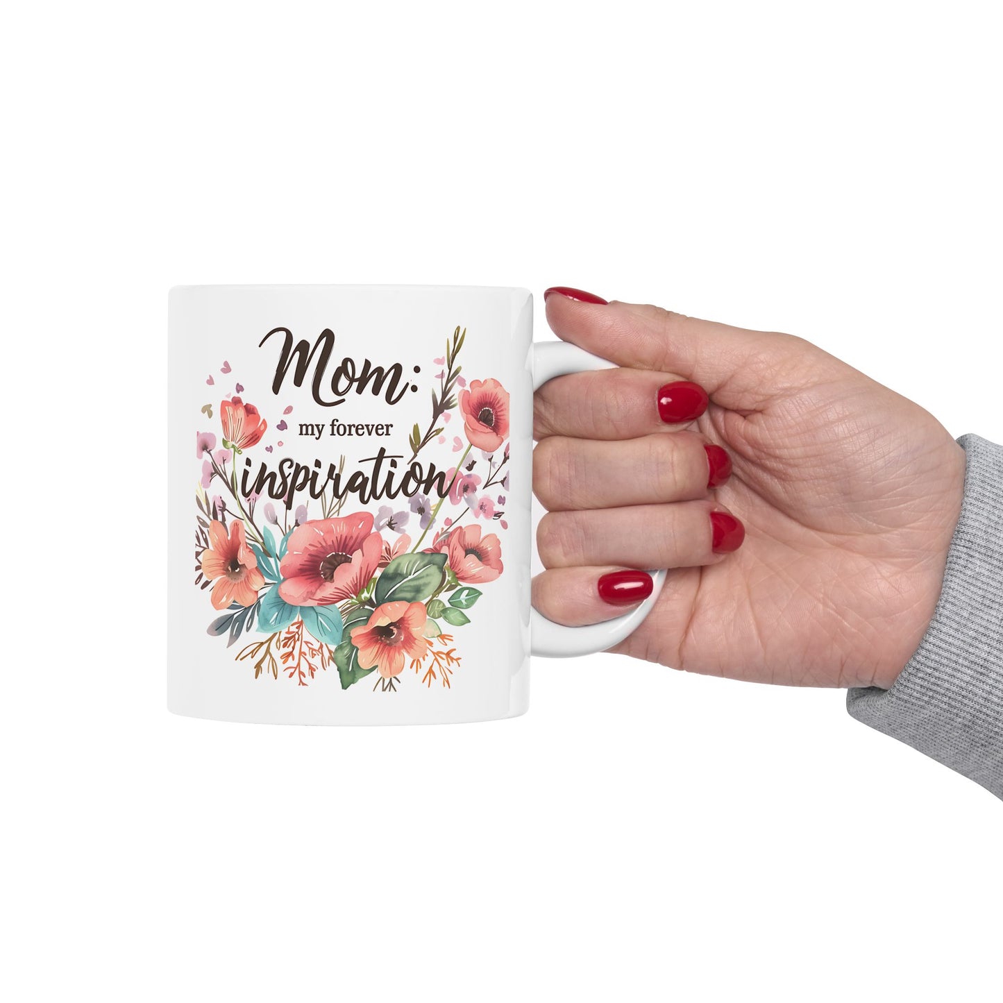 Mother's Day Mug - Mom Inspiration