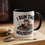 Animal Mug - I Run This Household