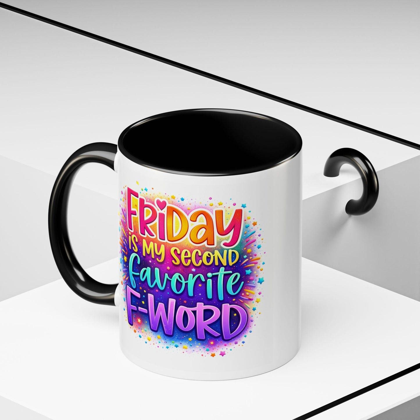 Humor Mug - Friday is My Second Favorite F-Word