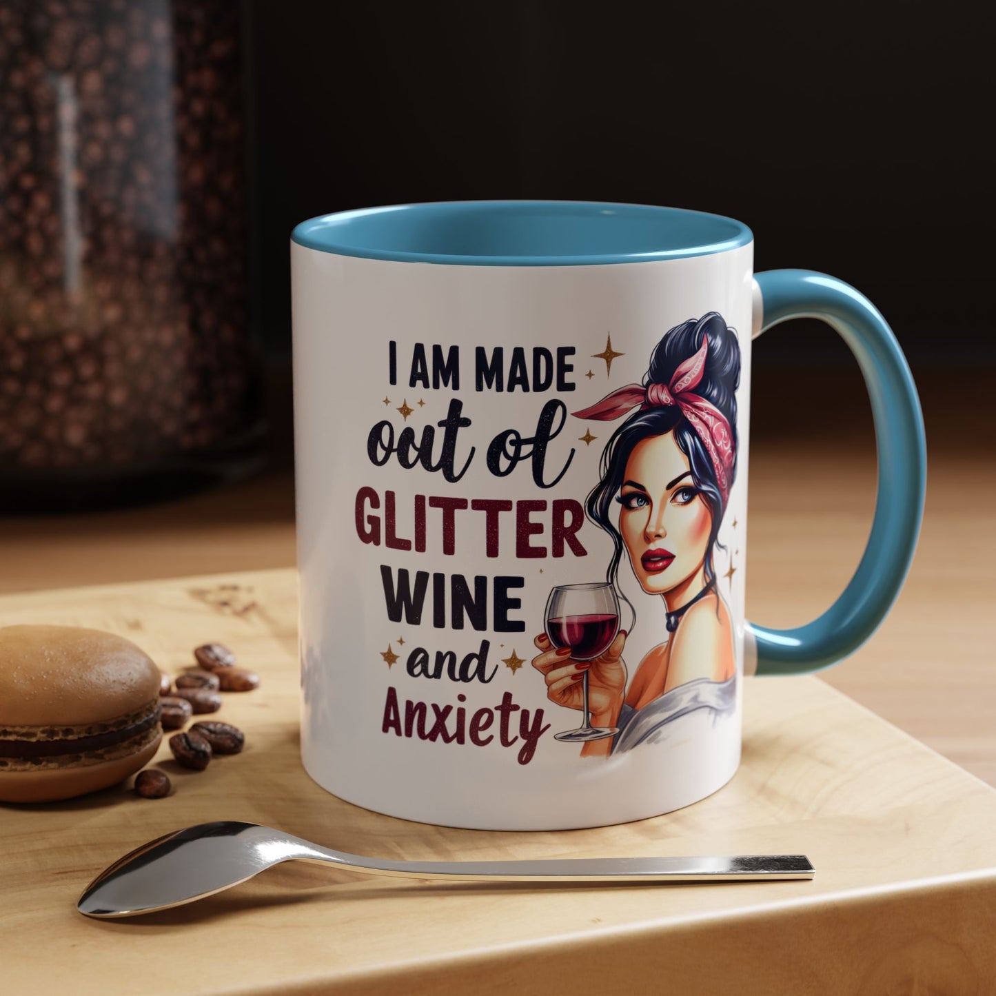 Humor Mug - I'm Made Out of Glitter Wine and Anxiety