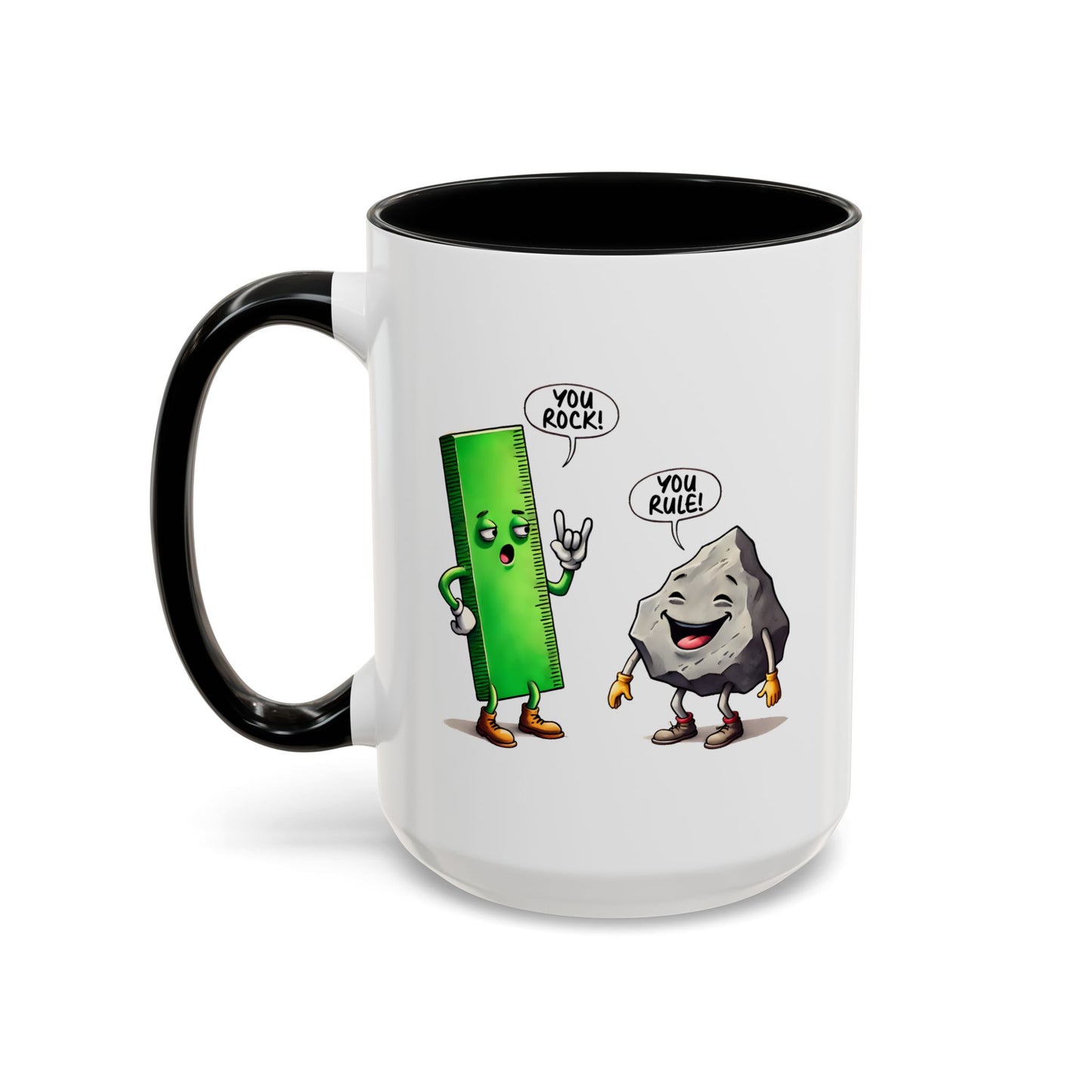 Humor Mug - You Rock You Rule
