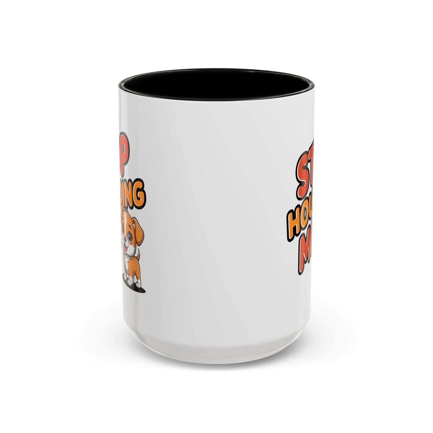 Animal Mug - Stop Hounding Me