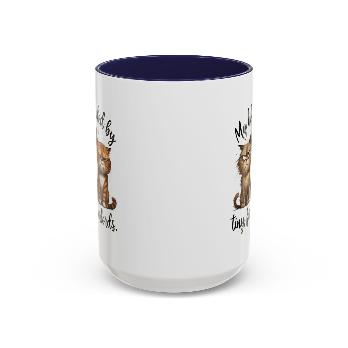 Animal Mug - My Life Is Ruled By Tiny, Furry Overlords