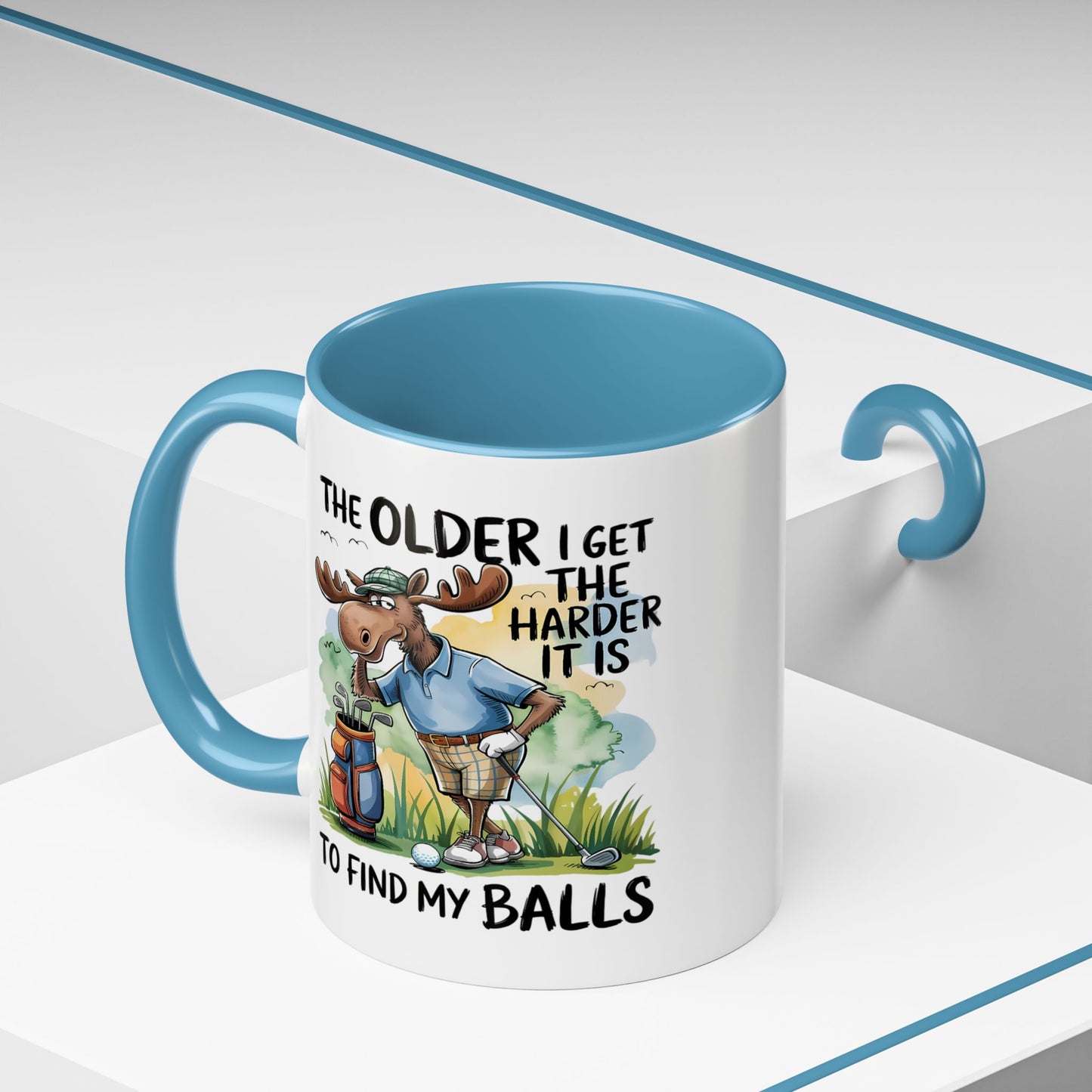 Humor Mug - The Older I Get