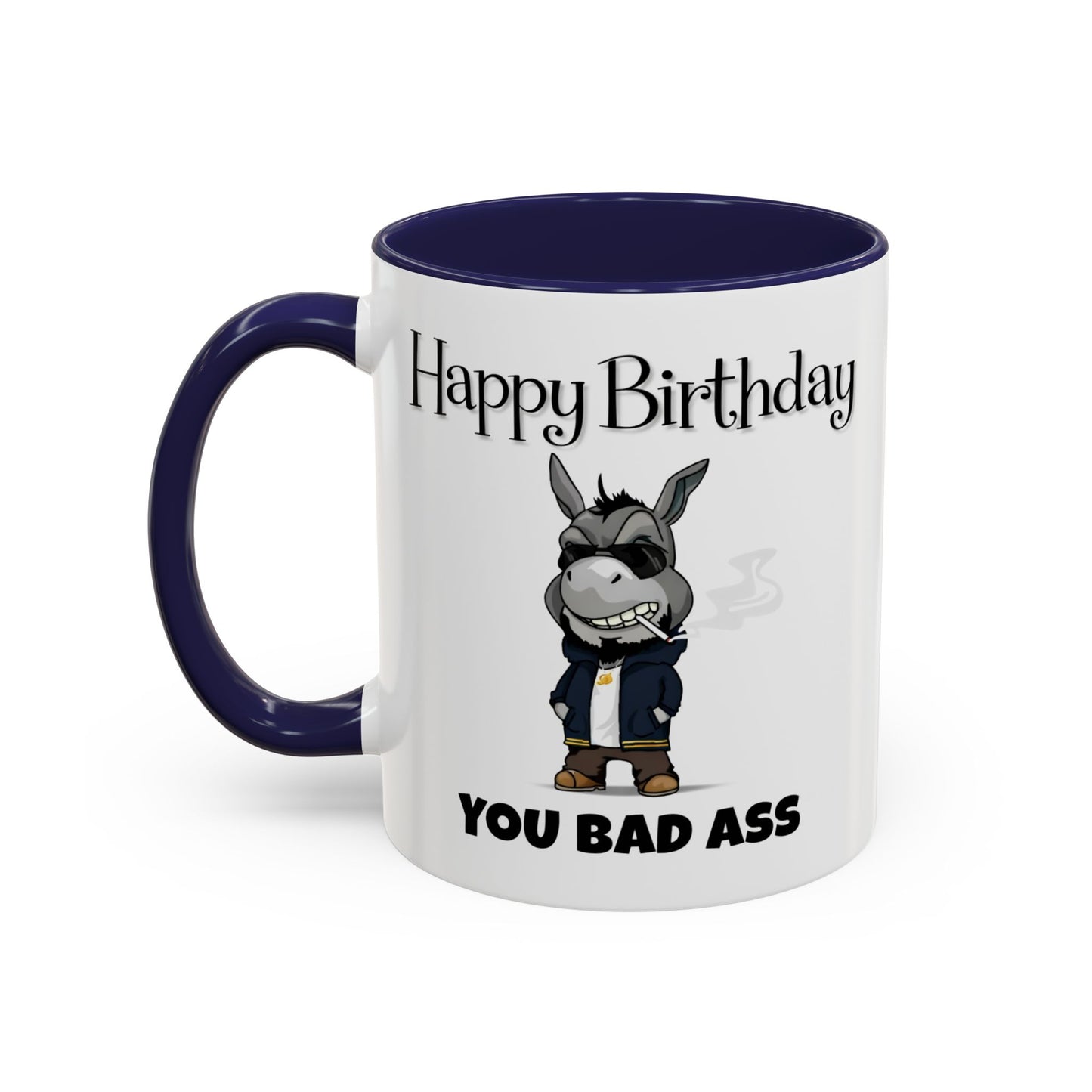 Birthday Mug - You Bad Ass