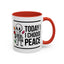Humor Mug - Today I Choose Peace