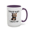 Humor Mug - Spoiler Alert I Don't Care