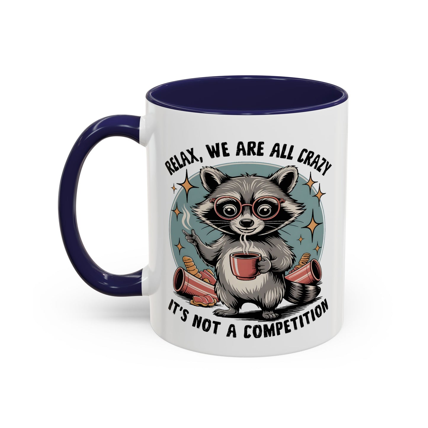 Wellness Mug - We Are All Crazy
