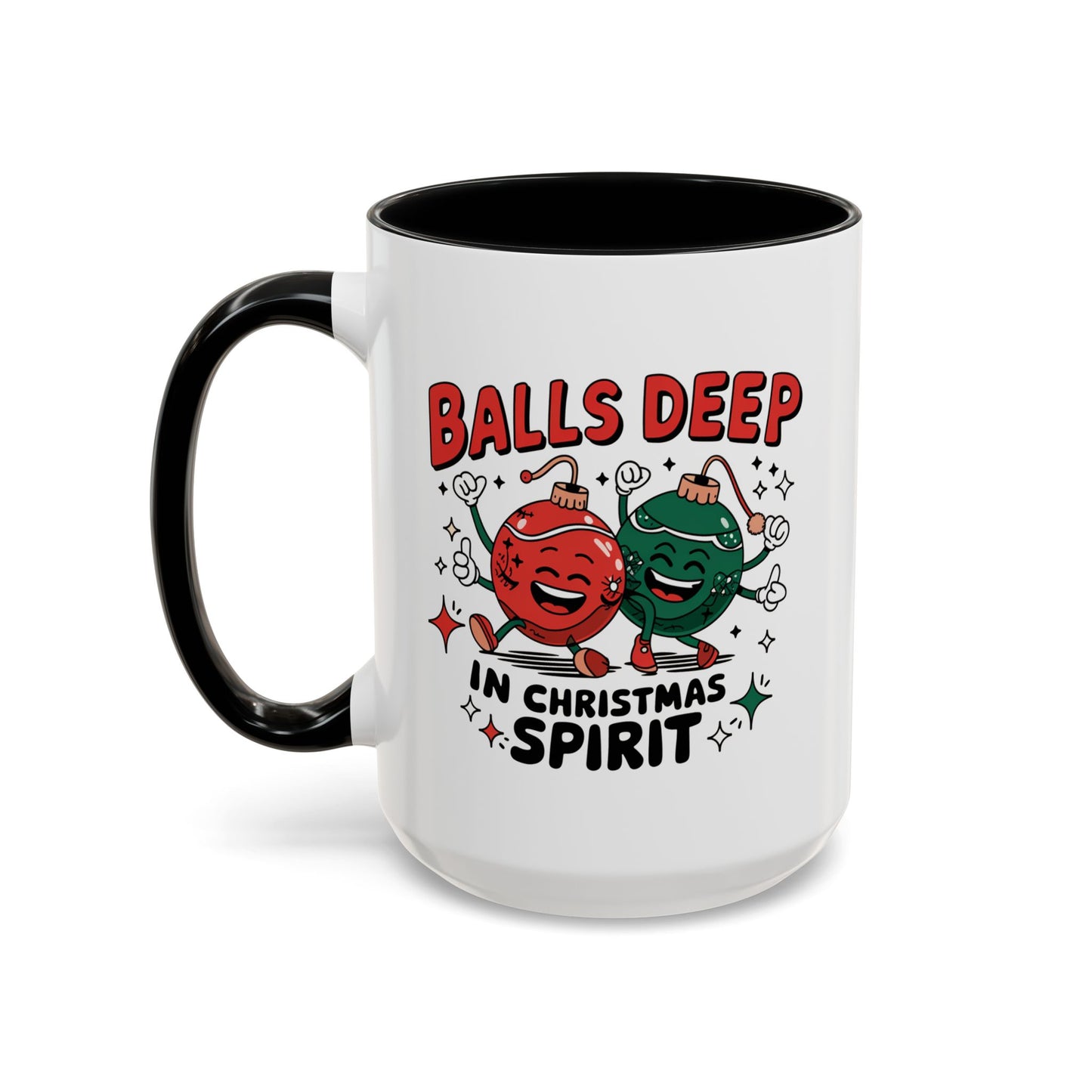 Adult Mug - Balls Deep in Christmas Spirit