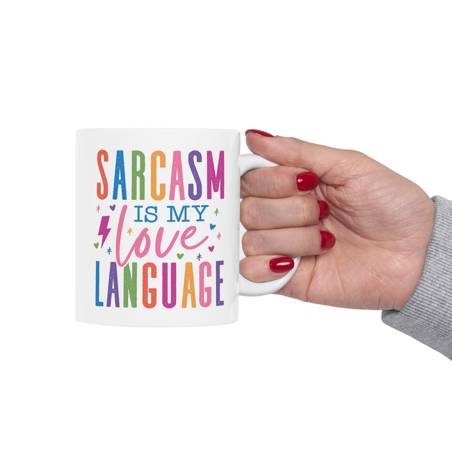 Humor Mug - Sarcasm is My Love Language