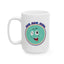 Motivation Mug - You Got This Smiley Face