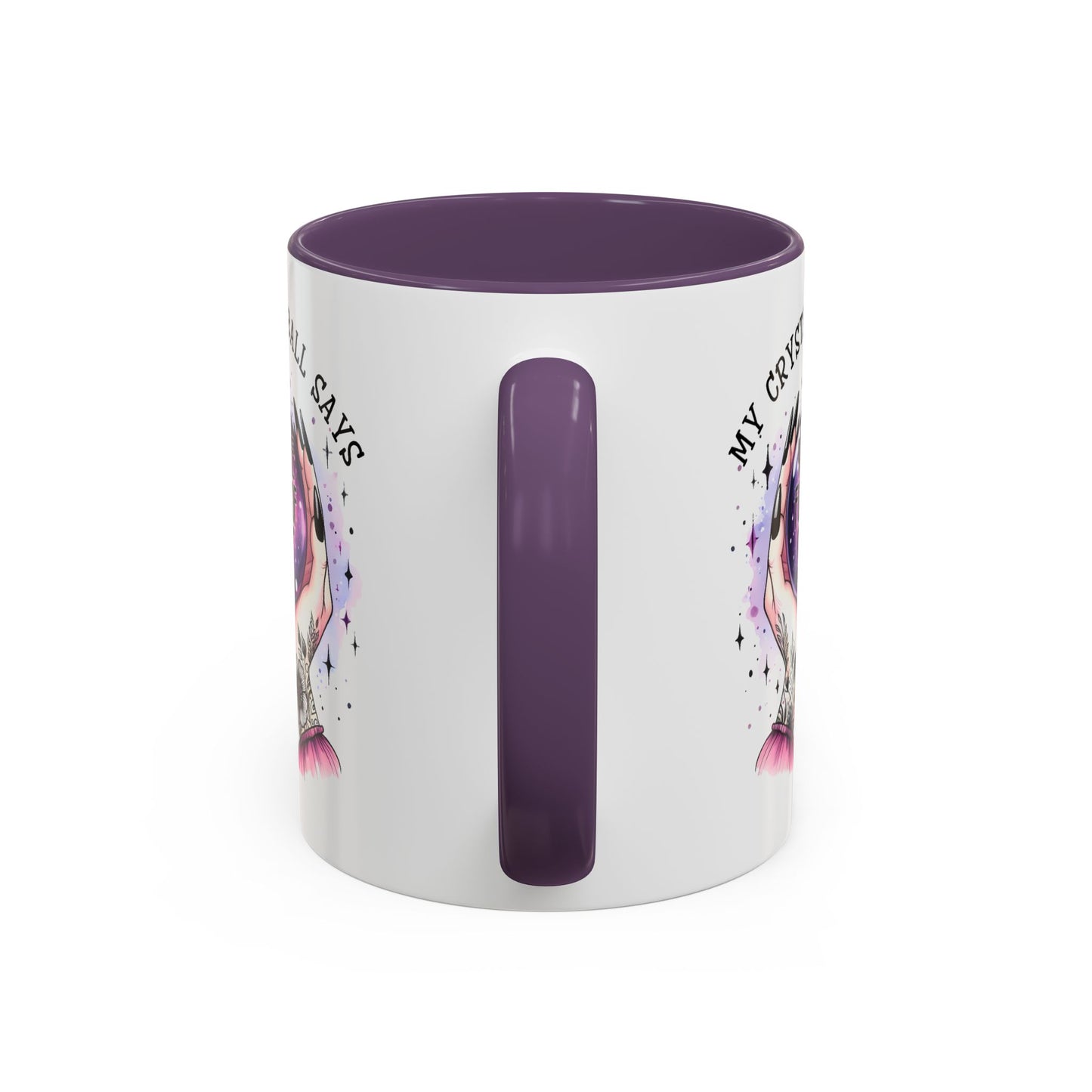 Adult Mug - My Crystal Ball Says You're Full of Shit