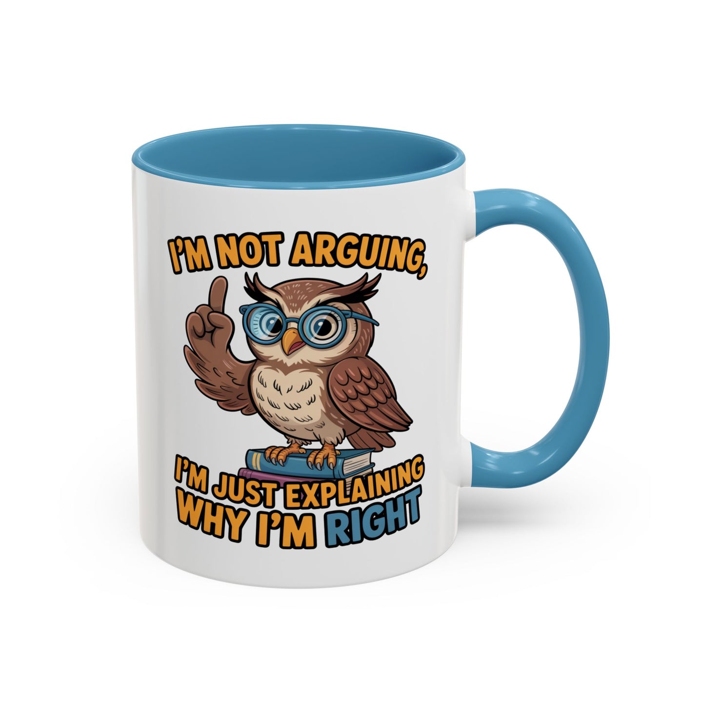 Office Mug - I'm Not Arguing