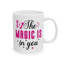 Wellness Mug - The Magic Is In You Butterfly