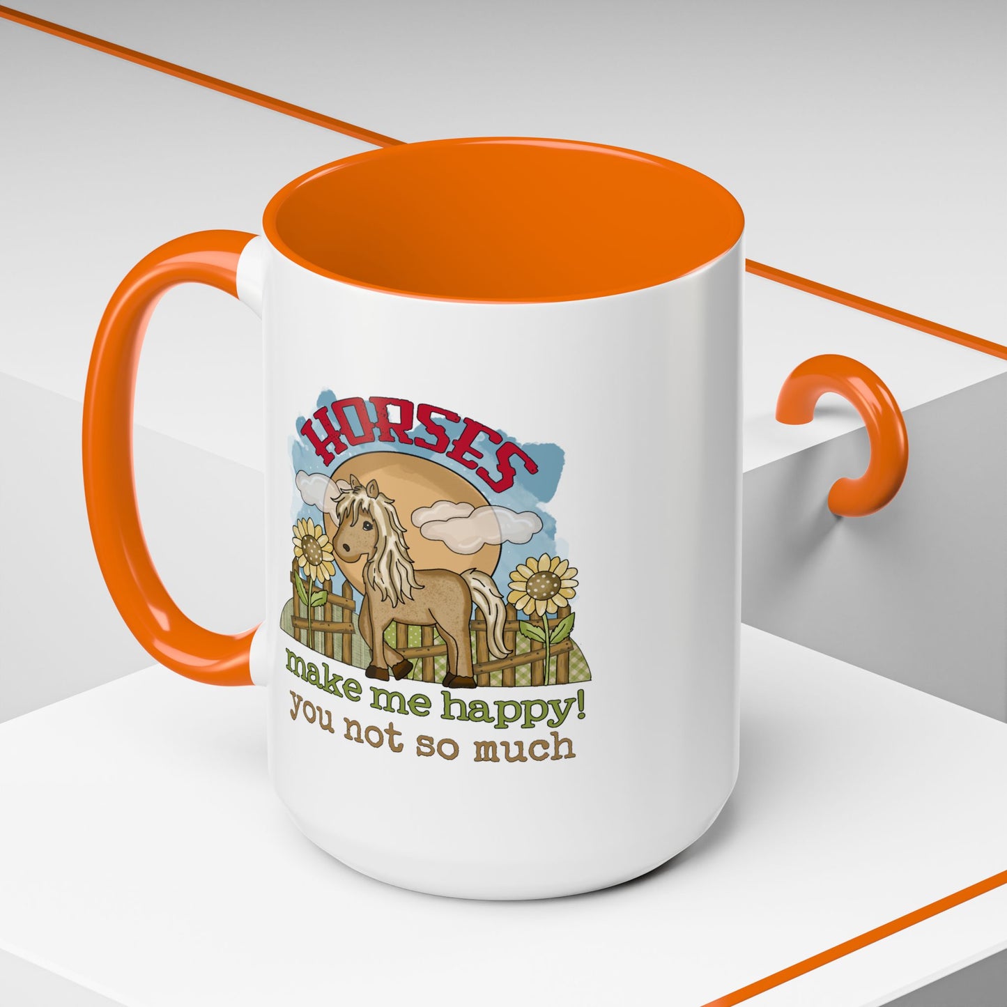Humor Mug - Horses Make Me Happy
