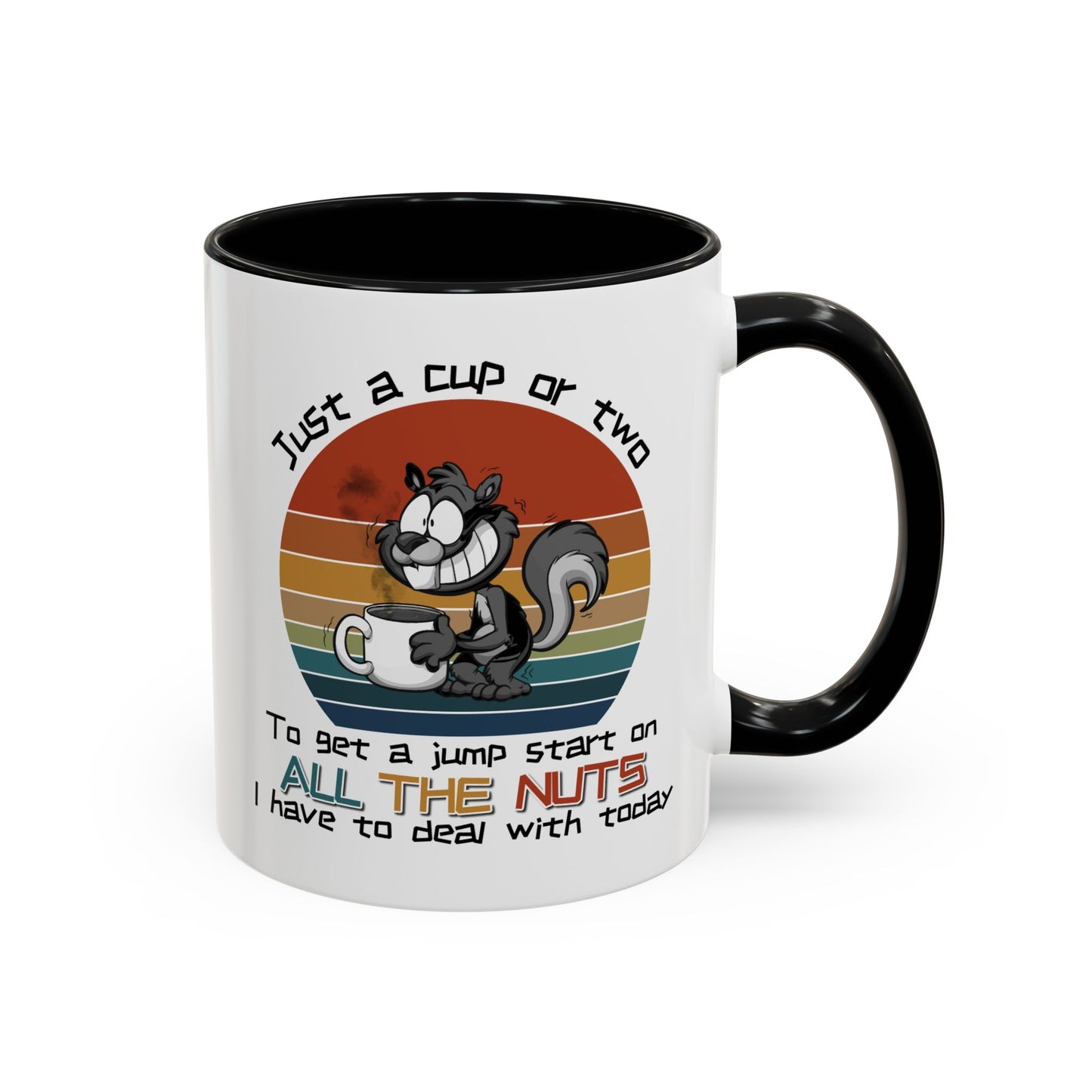 Humor Mug - Just a Cup or Two