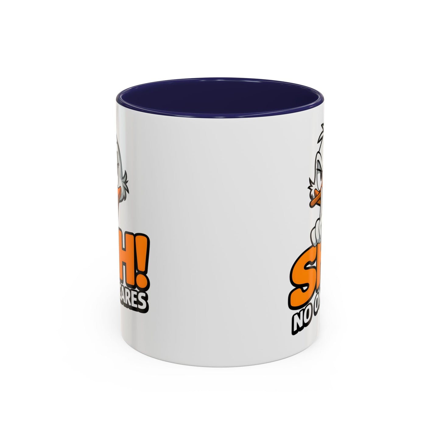 Humor Mug - SHH! No One Cares