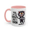 Humor Mug - Yes I am as Crazy