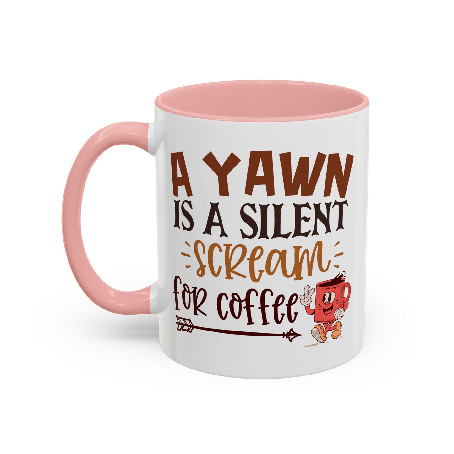 Humor Mug - A Yawn is a Silent Scream