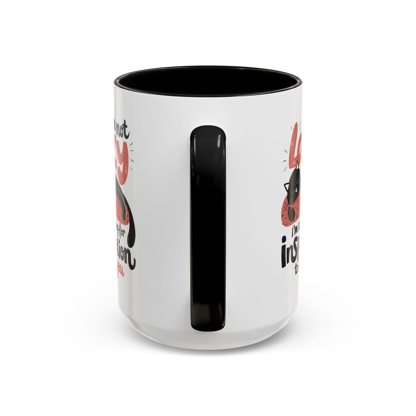 Office Mug - I'm Not Lazy