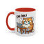 Office Mug - I'm Ok