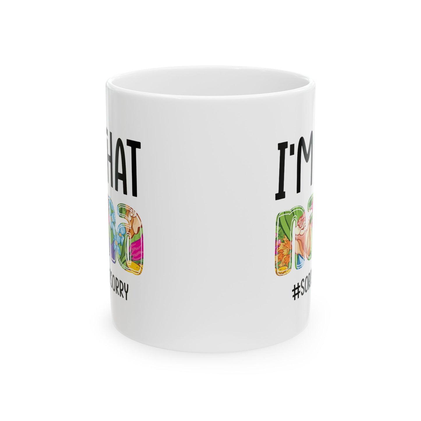 Humor Mug - I'm That Nana