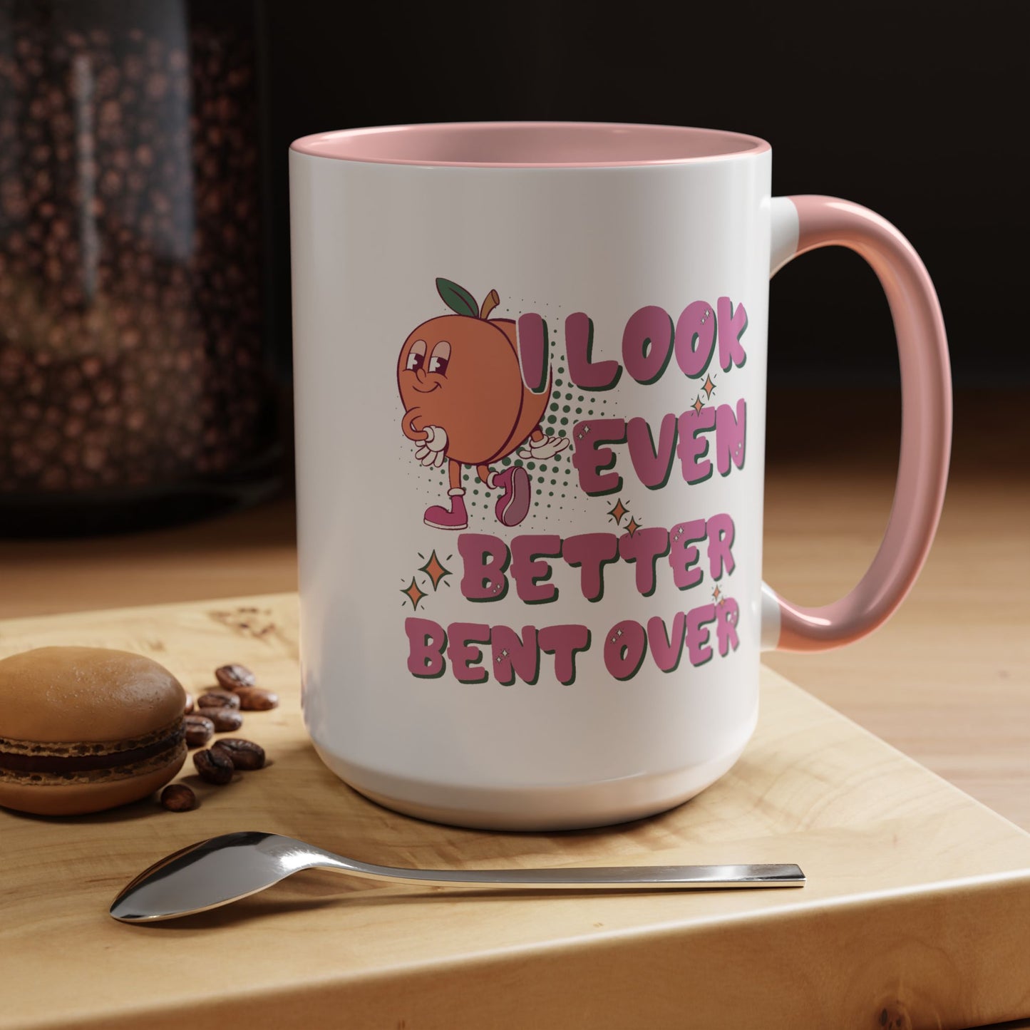 Adult Mug - I Look Even Better