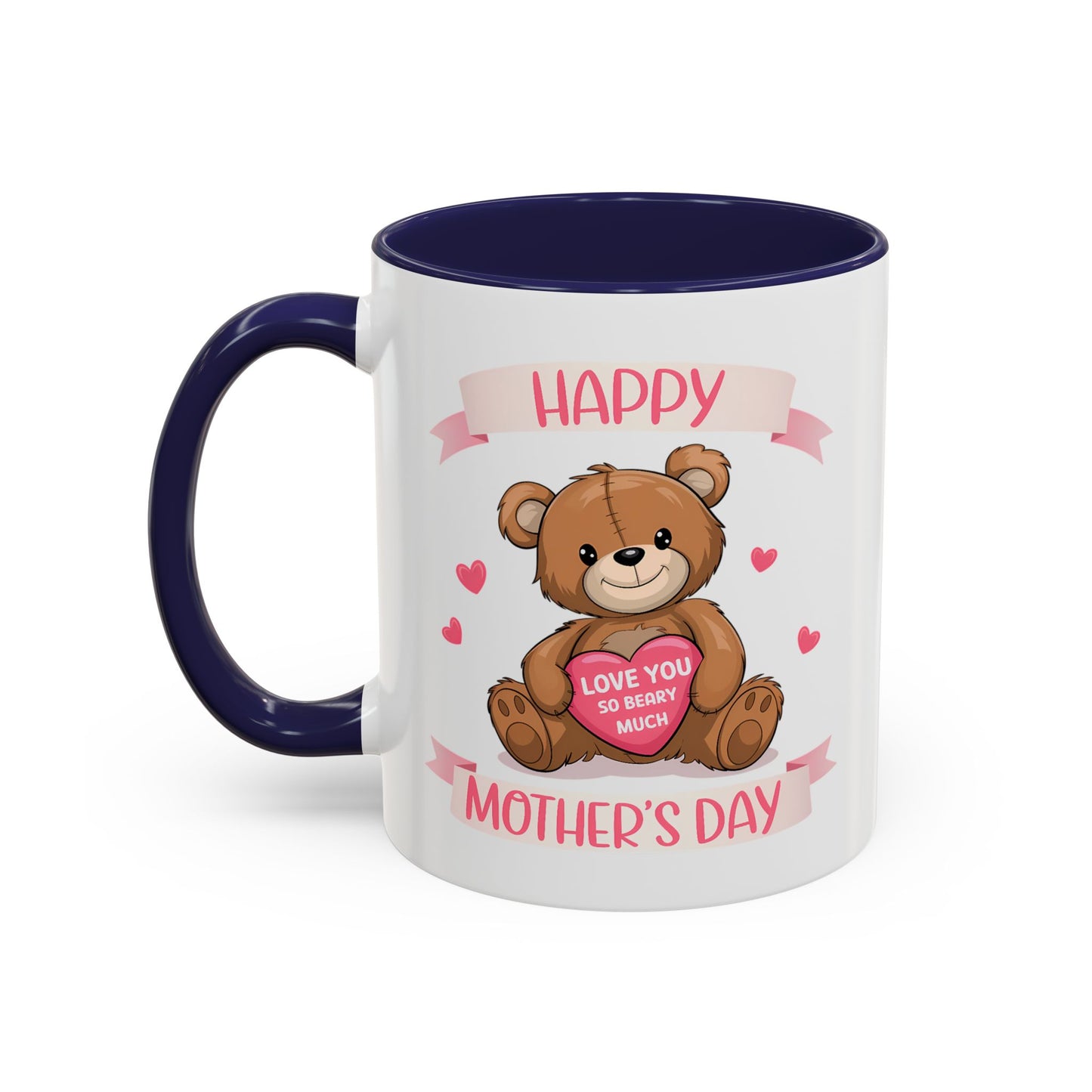 Mother's Day Mug - Happy Mother's Day Bear