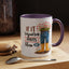 Humor Mug - If It Requires Pants Then No