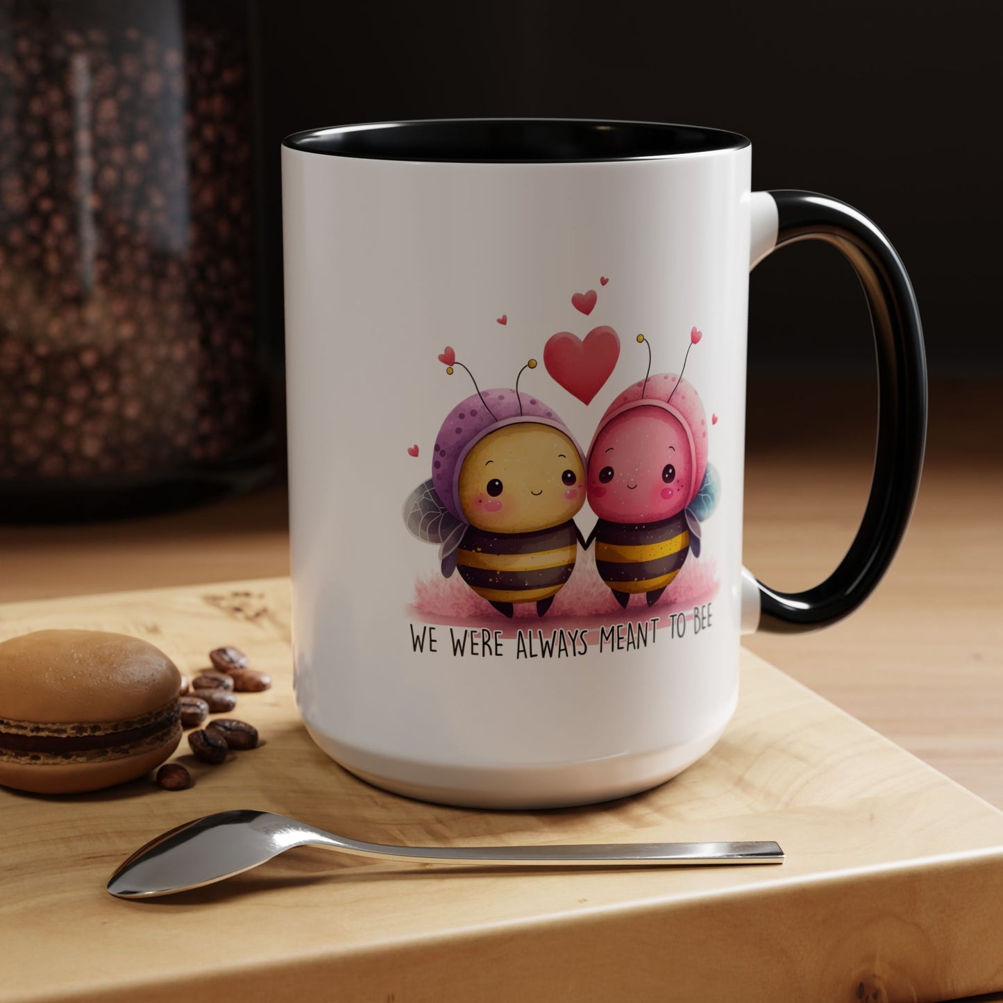 Anniversary Mug - We Were Always Meant To Bee