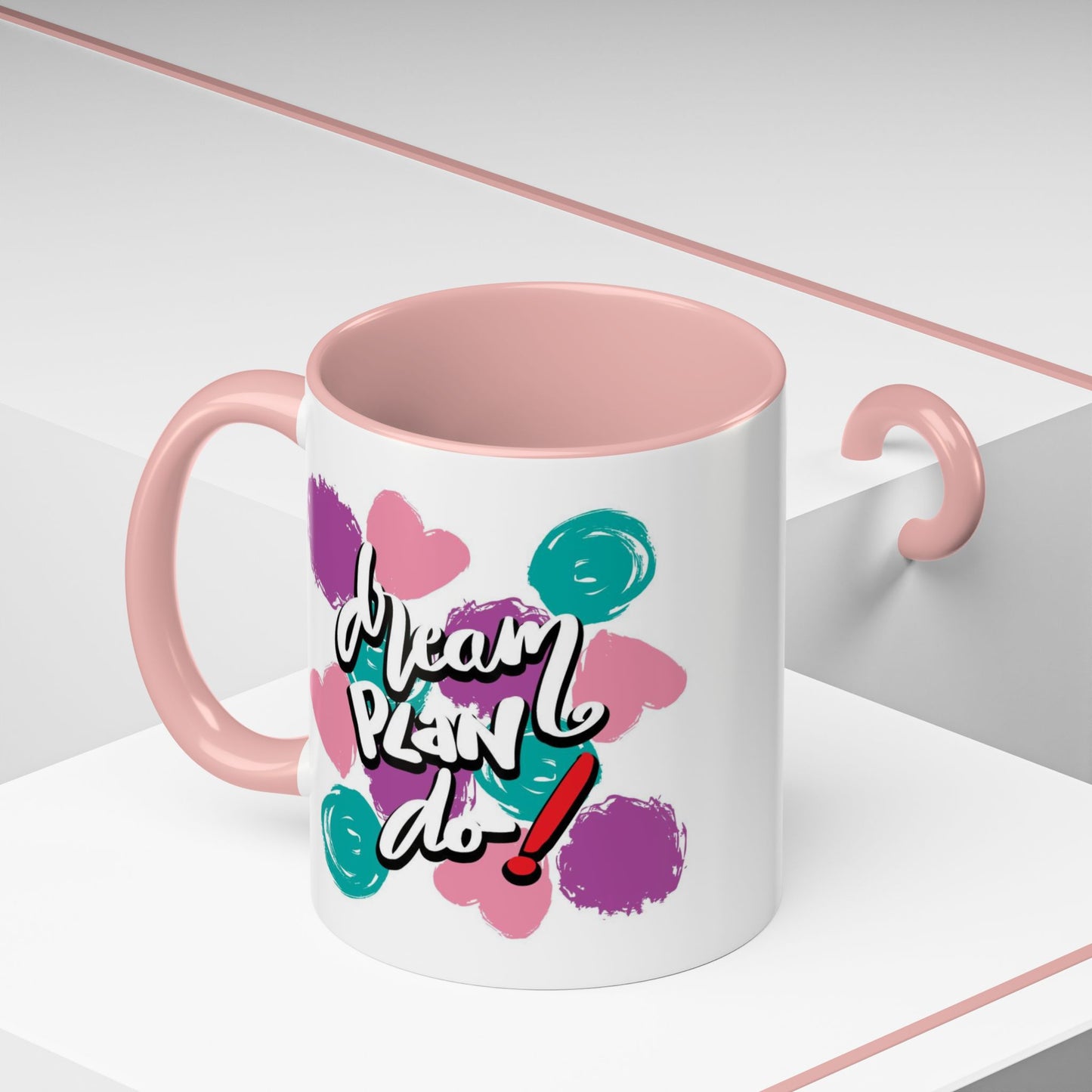 Motivation Mug - Dream Plan Do