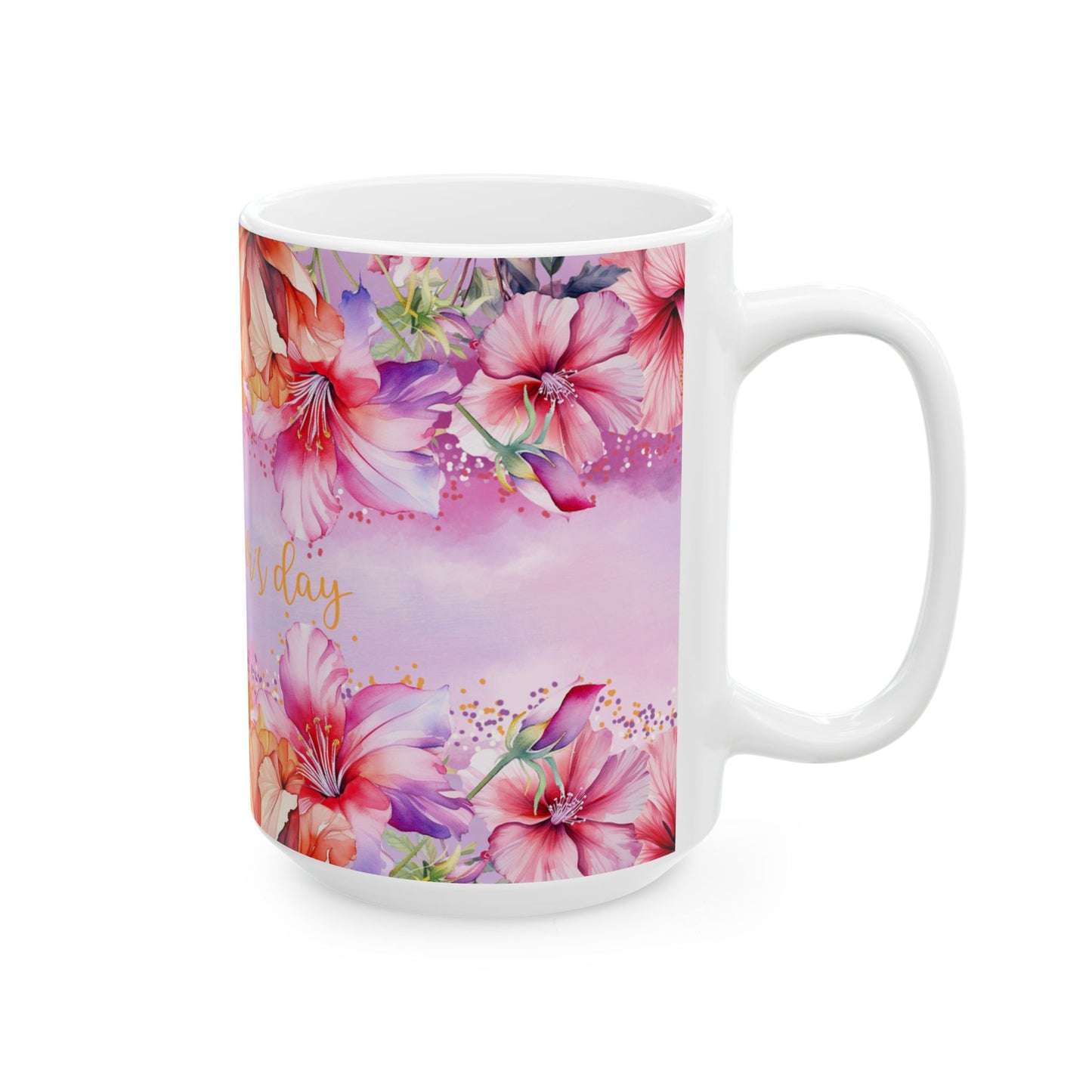 Mother's Day Mug - Happy Mother's Day Floral Design