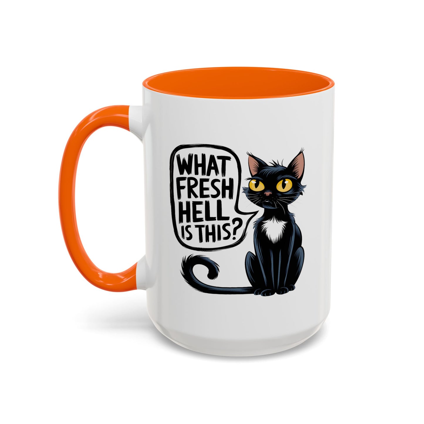 Humor Mug - What Fresh Hell is This?