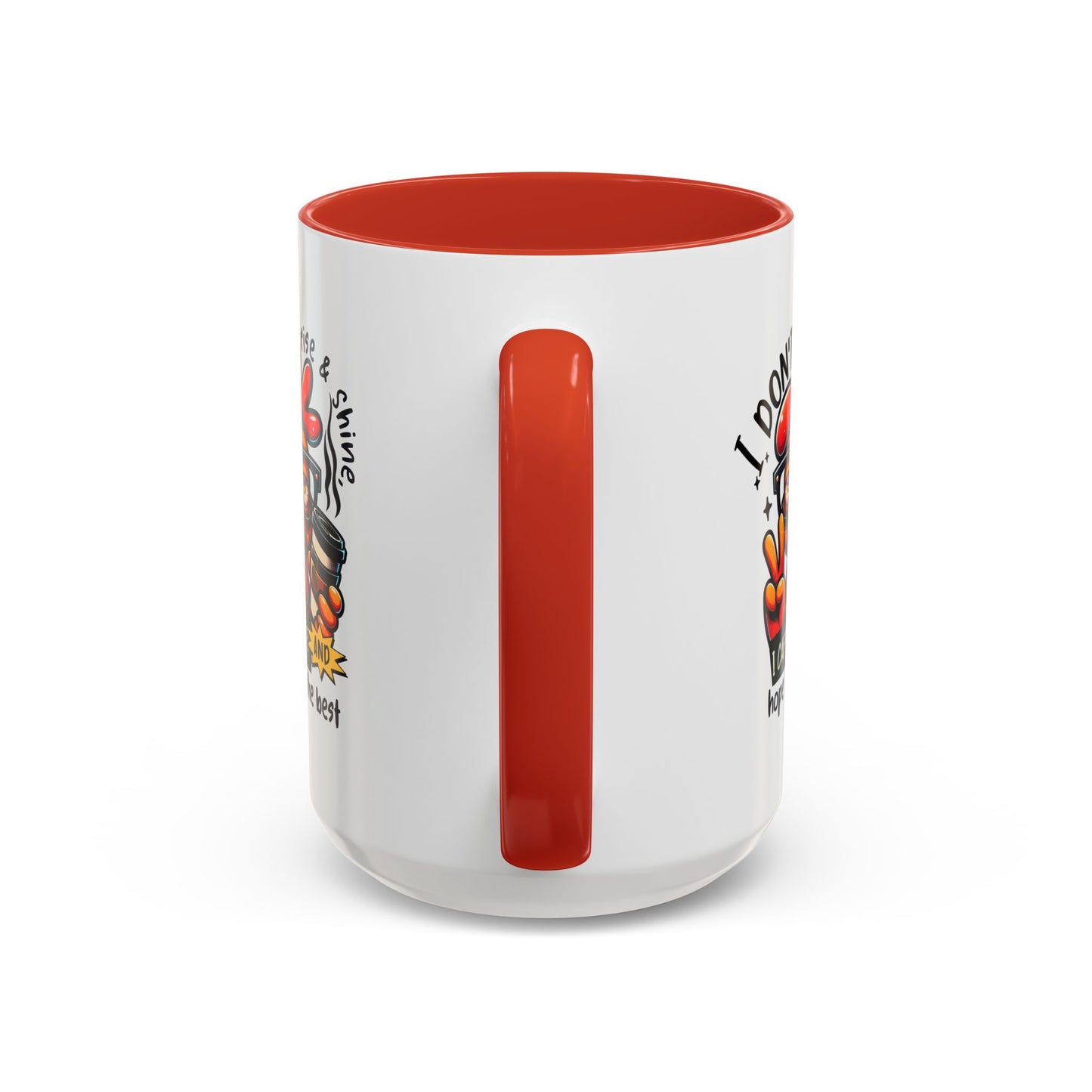 Office Mug - I Don't Rise & Shine