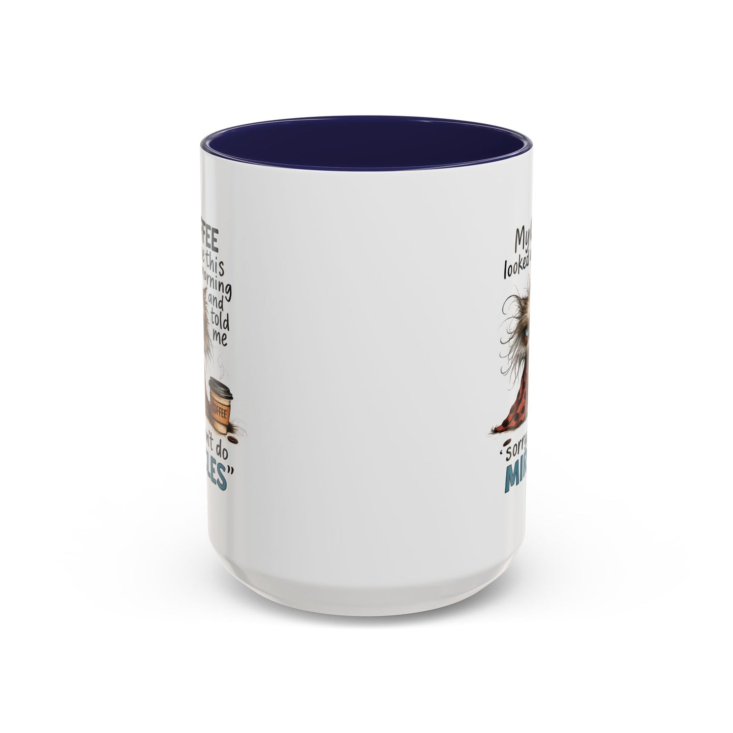 Animal Mug - My Coffee Looked At Me