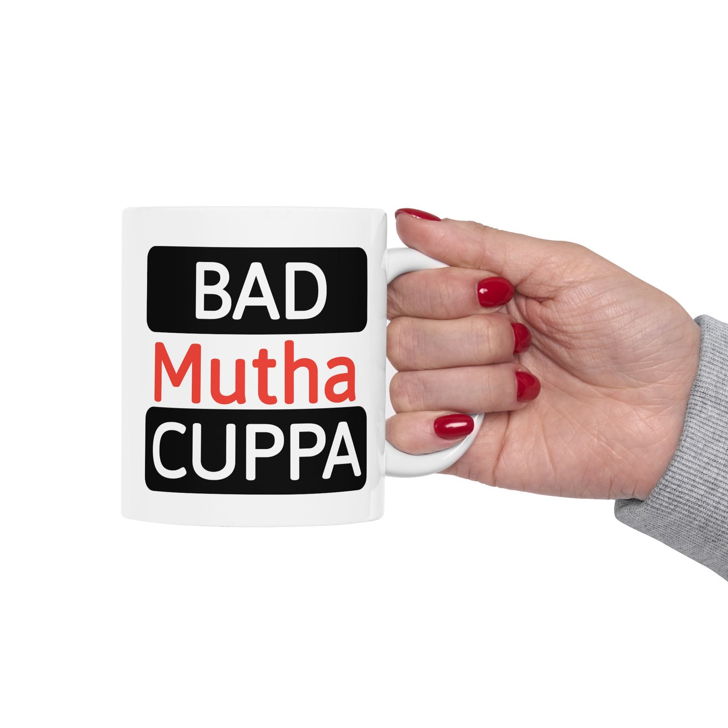 Humor Mug - Bad Mutha Cuppa