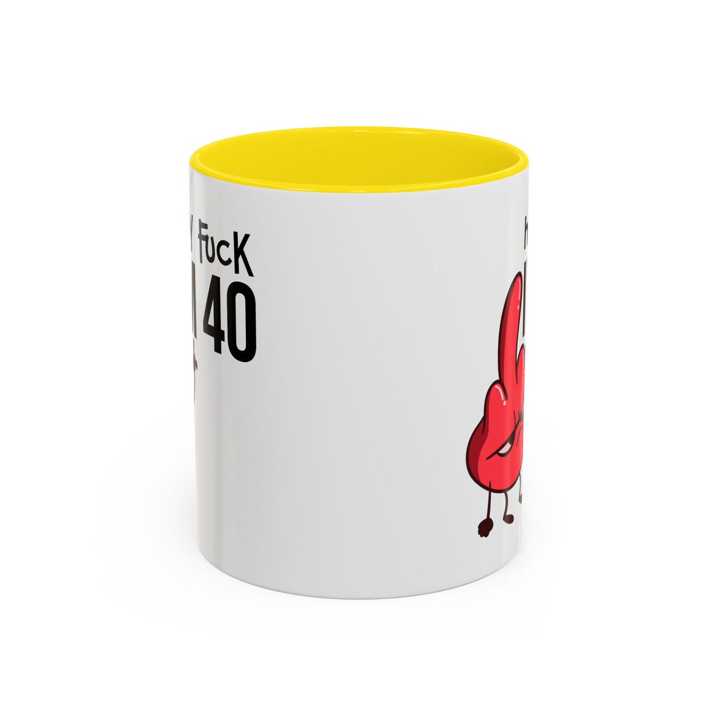 Adult Mug - Holy Fuck I'm Fourty