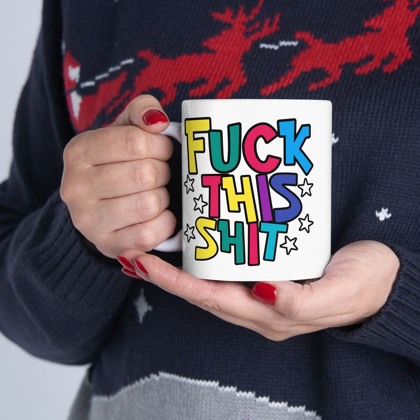 Adult Mug - Fuck This Shit