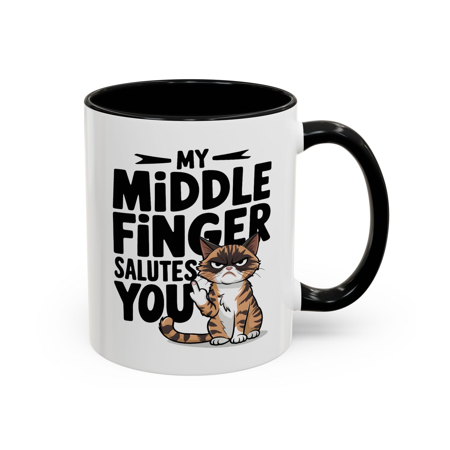 Humor Mug - My Middle Finger Salutes You